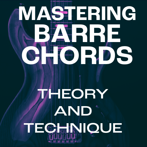 Mastering Barre Chord Technique